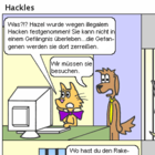 It's a hard knock life for Hazel on the inside.