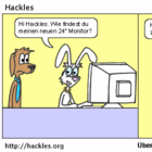 Hazels großer neuer Monitor