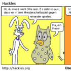 Hazel trifft den Gegner für die Endrunde. Was ein Depp